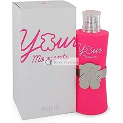 Tous Your Moments für Frauen, 90ml